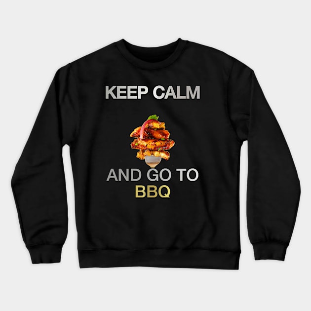 Keep calm barbecue time Crewneck Sweatshirt by positiveartstore